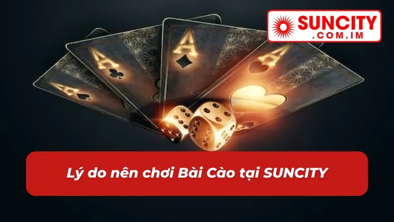 Bài Cào SUNCITY: Game Bài Đổi Thưởng Chuẩn Đét Cho Cược Thủ 4 Sức hút khó cưỡng từ game Bài Cào của nhà cái