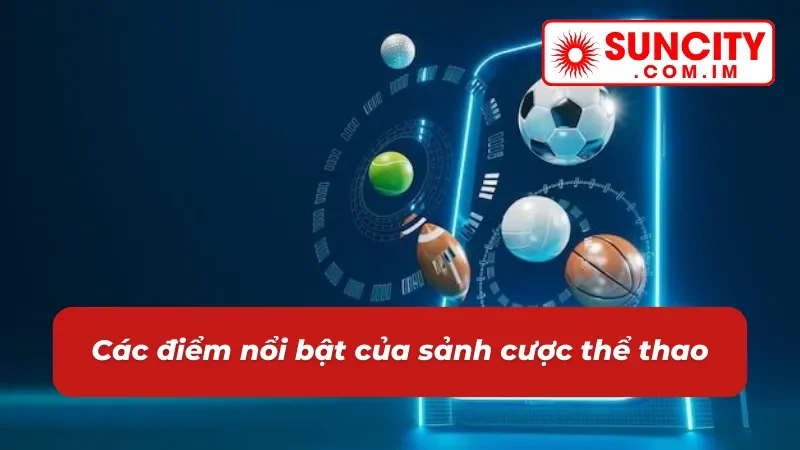 SABA Thể Thao Suncity - Địa Chỉ Giải Trí Vạn Người Mê 5 Điểm danh các ưu điểm SABA Thể Thao