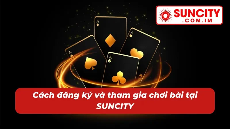 Tiến Lên Miền Nam SUNCITY – Game Bài Đổi Thưởng Đẳng Cấp 3 Tham gia Tiến Lên Miền Nam dễ dàng tại nhà cái